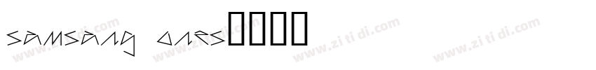 samsang ones字体转换